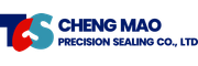 CHENG MAO PRECISION SEALING CO., LTD.